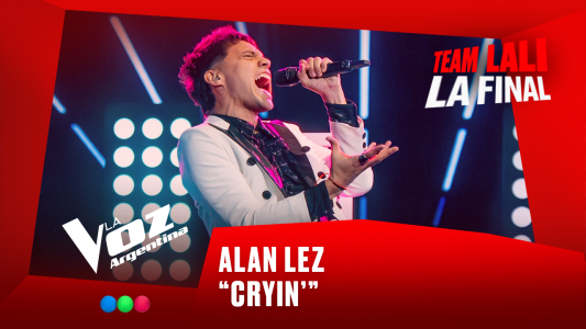 Alan Lez - “Cryin'” - Team Lali - Final - La Voz Argentina 2025
